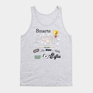 Smarts Over Selfies Tank Top